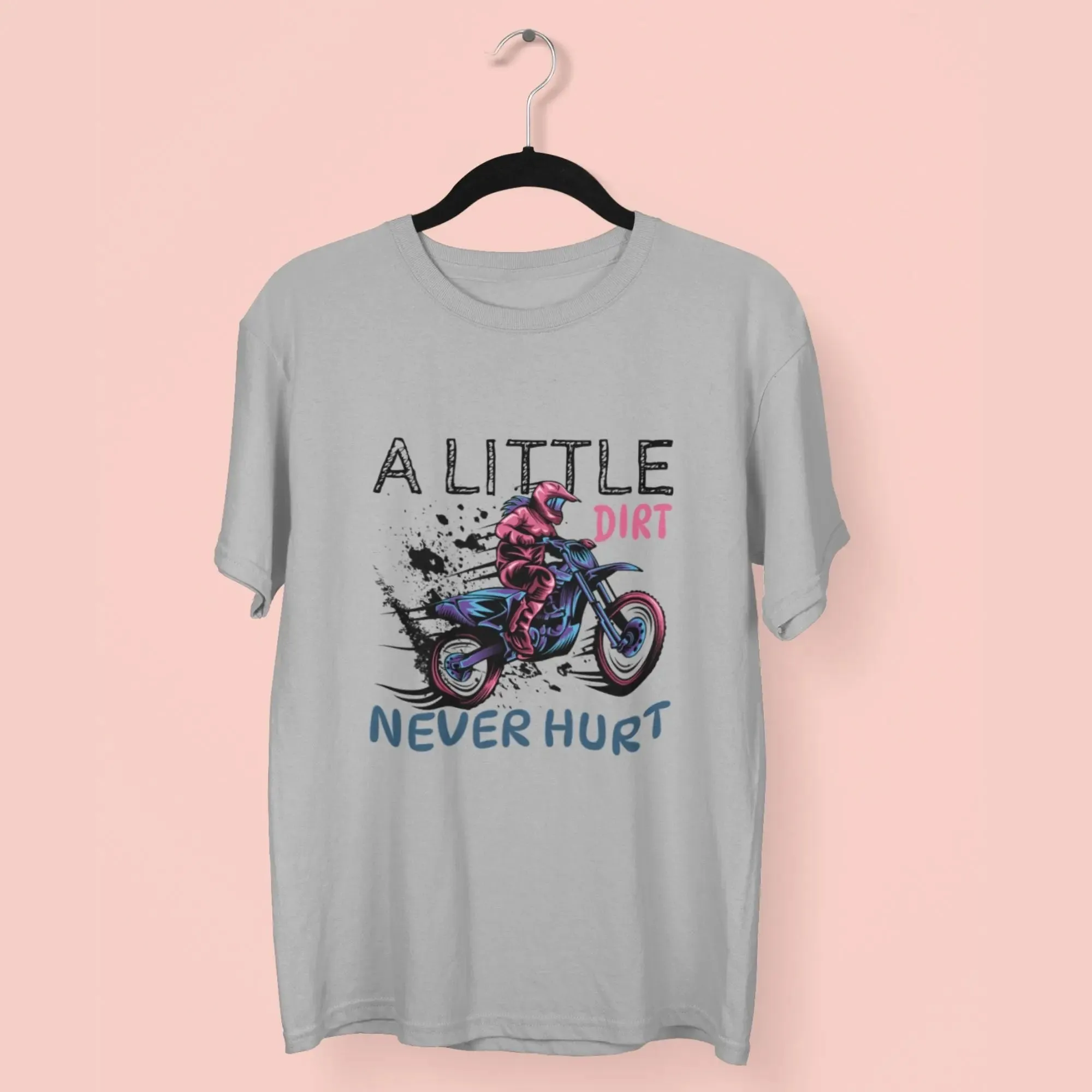 A Little Dirt Never Hurt Oversized T Shirt