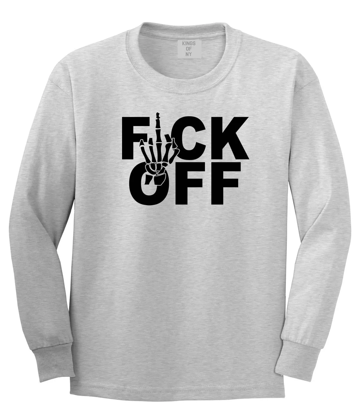 FCK OFF Skeleton Hand Long Sleeve T-Shirt