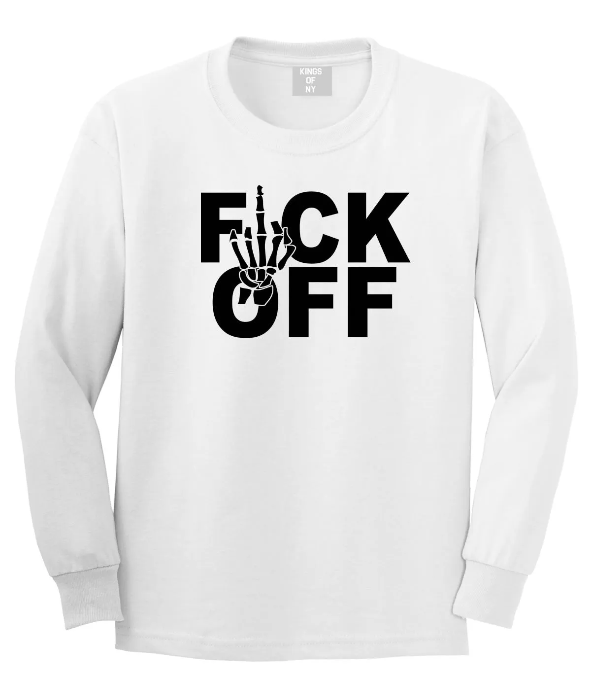 FCK OFF Skeleton Hand Long Sleeve T-Shirt