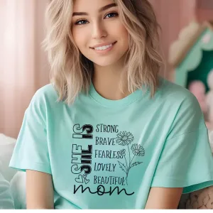 She Is Mom - Inspirational T-Shirt Design
