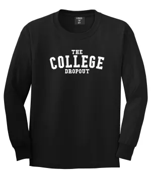 The College Dropout Album High School Long Sleeve T-Shirt