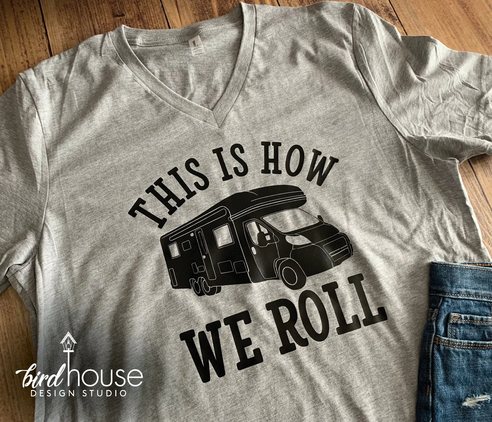 This is How We Roll Camper RV Shirt, Cute Vacation Camping Tee, Any Color or Style