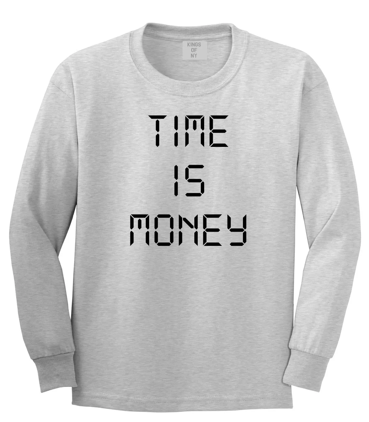 Time Is Money Long Sleeve T-Shirt